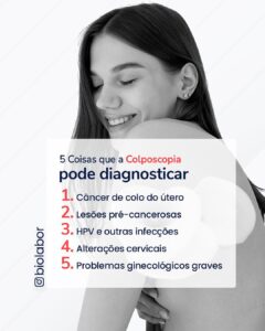 5 coisas que a Colposcopia pode diagnosticar